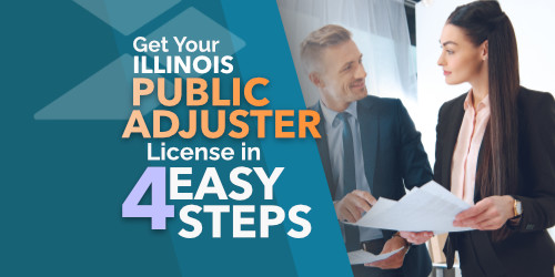 Get Your Illinois Public Adjuster License In 4 Steps 